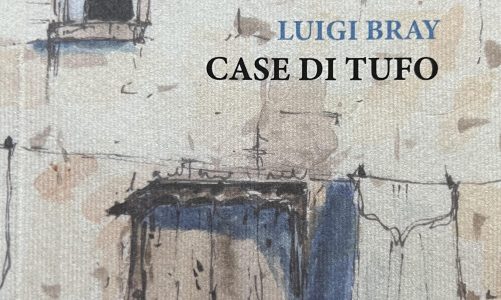 Nota di lettura a “case di tufo” di Luigi Bray